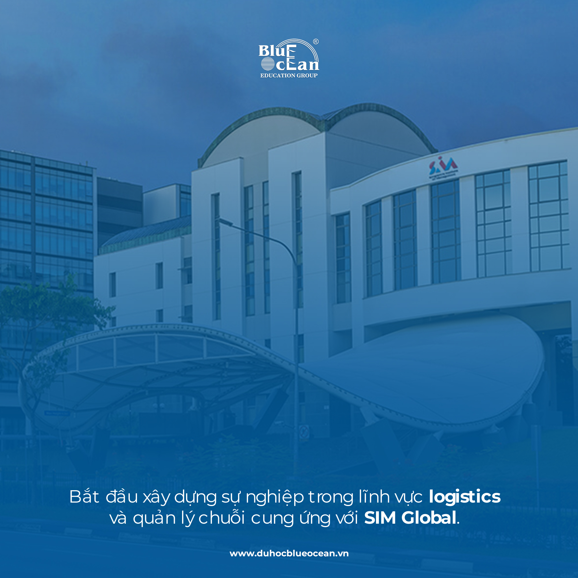 Bắt đầu xây dựng sự nghiệp trong lĩnh vực Logistic và Quản lý chuỗi cung ứng với SIM Global